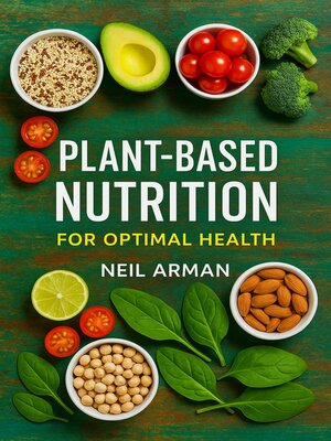 cover image of Plant-Based Nutrition for Optimal Health